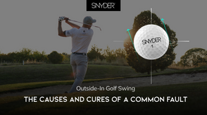 Outside-In Golf Swing: The Causes and Cures of a Common Fault