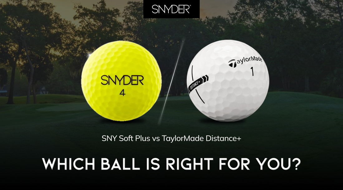 SNY Soft Plus vs. TaylorMade Distance+: A Comprehensive Comparison