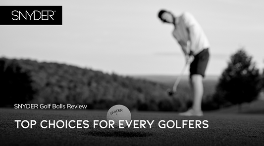 SNYDER Golf Balls Review: Top Choices for Every Golfer